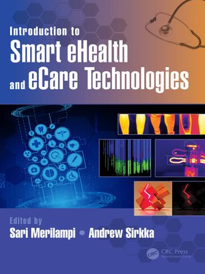 cover image of Introduction to Smart eHealth and eCare Technologies